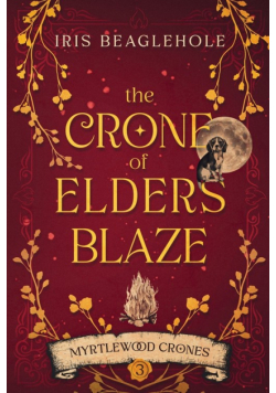 The Crone of Elders Blaze