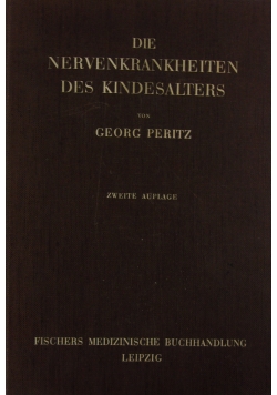 Die Nervenkrankheiten des Kindesalters 1932r