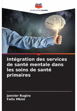 Intégration des services de santé mentale dans les soins de santé primaires