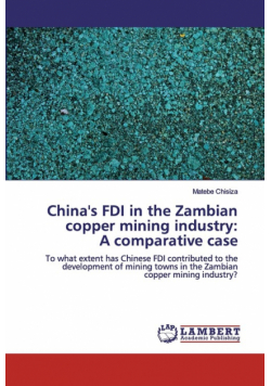 China's FDI in the Zambian copper mining industry