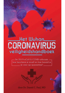 Het Wuhan coronavirus veiligheidshandboek