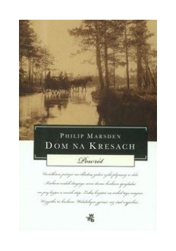 Dom na Kresach. Powrót