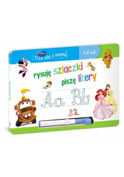 Disney Ucz się z nami Rysuję szlaczki piszę litery