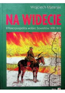 Na widecie II Rzeczpospolita wobec Sowietów 1918 - 1943