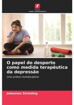 O papel do desporto como medida terapêutica da depressão
