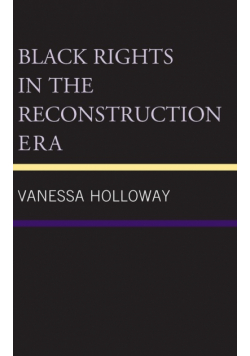 Black Rights in the Reconstruction Era