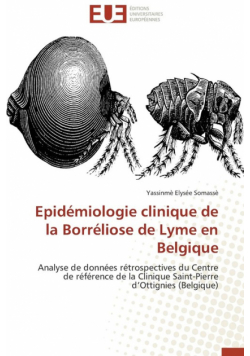 Epidémiologie clinique de la borréliose de lyme en belgique