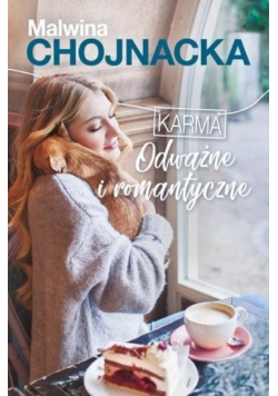 Karma Odważne i romantyczne