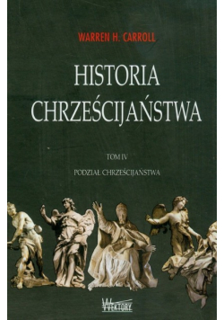 Historia chrześcijaństwa Tom IV