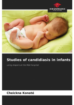 Studies of candidiasis in infants