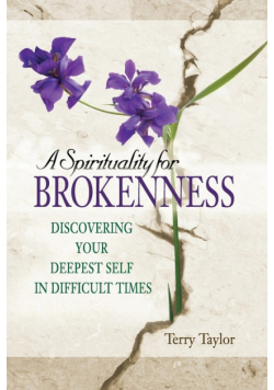 A Spirituality for Brokenness