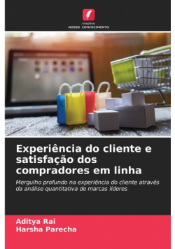 Experiência do cliente e satisfação dos compradores em linha