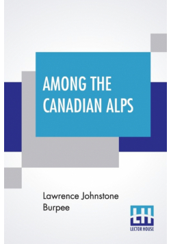 Among The Canadian Alps
