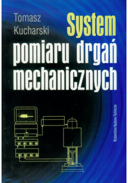 Kucharski Tomasz - System pomiaru drgań mechanicznych