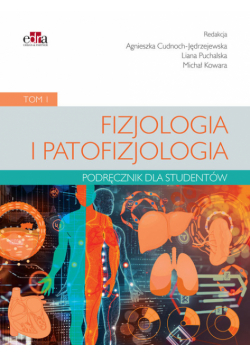 Fizjologia i patofizjologia. Podręcznik dla studentów. Tom 1