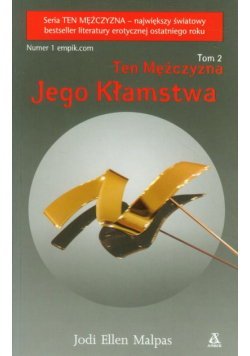 Ten mężczyzna. Tom 2, Jego kłamstwa