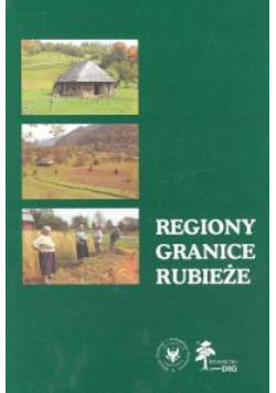 Regiony granice rubieże