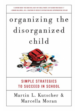 Organizing the Disorganized Child