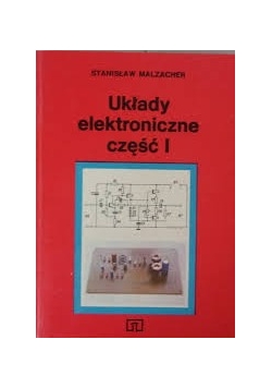 Układy elektroniczne, cz. 1