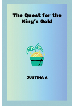 The Quest for the King's Gold
