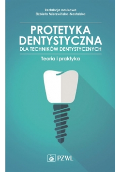 Protetyka stomatologiczna dla tech. dentystycznych