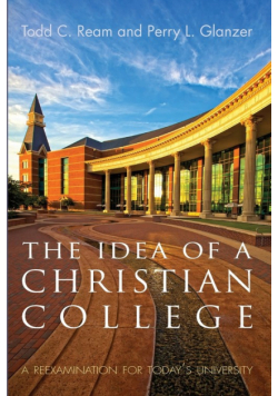 The Idea of a Christian College