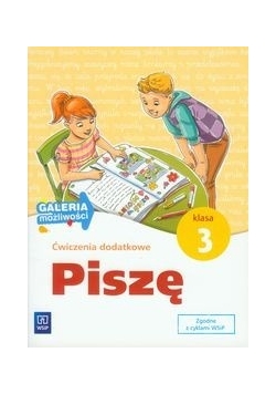 Piszę 3: Ćwiczenia dodatkowe. Galeria możliwości