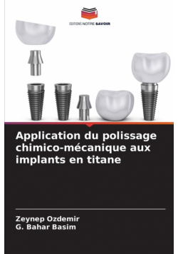 Application du polissage chimico-mécanique aux implants en titane