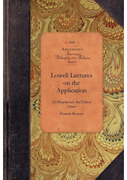 Lowell Lectures on the Application