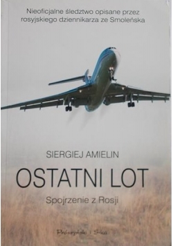 Ostatni lot. Spojrzenie z Rosji