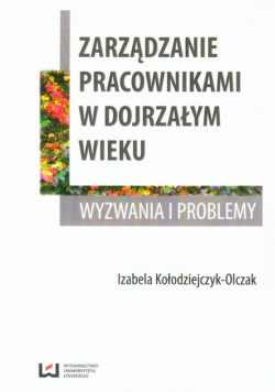 Zarządzanie pracownikami w dojrzałym wieku