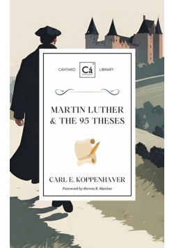 Martin Luther & the 95 Theses