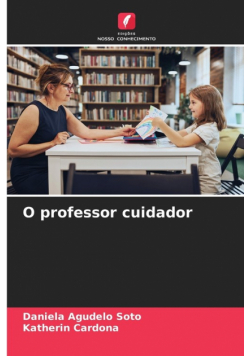 O professor cuidador