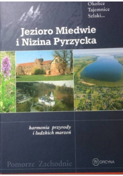 Jezioro Miedwie i Nizina Pyrzycka