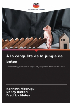 À la conquête de la jungle de béton