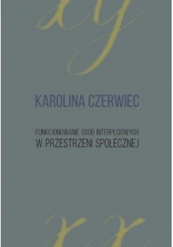 Funkcjonowanie osób interpłciowych w przestrzeni społecznej