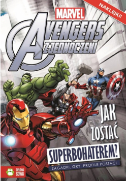 Avengers Jak zostać superbohaterem? Marvel