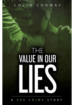 The Value in Our Lies