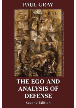 The Ego and Analysis of Defense, Second Edition