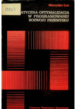 Matematyczna optymalizacja w programowaniu rozwoju przemysłu