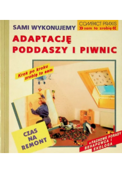 Sami wykonujemy adaptację poddaszy i piwnic