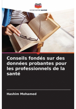 Conseils fondés sur des données probantes pour les professionnels de la santé