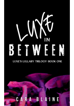 Luxe in Between