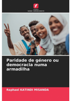 Paridade de género ou democracia numa armadilha