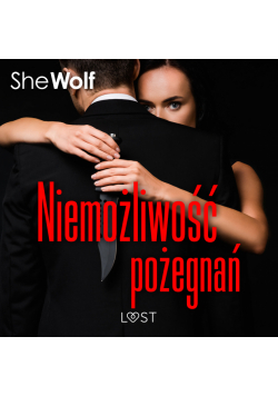 Niemożliwość pożegnań – opowiadanie dark erotic