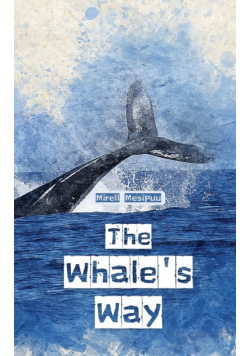 The Whale's Way