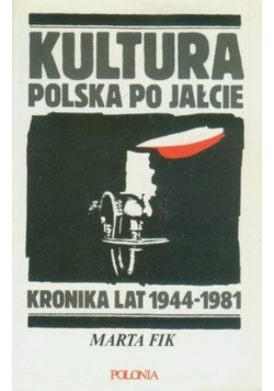 Kultura Polska po jałcie kronika lat 1994 - 1981