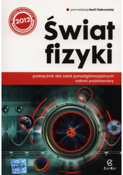 Świat fizyki Podręcznik Zakres podstawowy