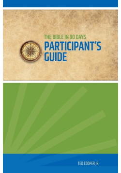 Bible in 90 Days | Participant's Guide