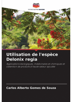 Utilisation de l'espèce Delonix regia